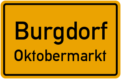 Oktobermarkt Burgdorf 2018 – Freitag 5.Oktober 2018